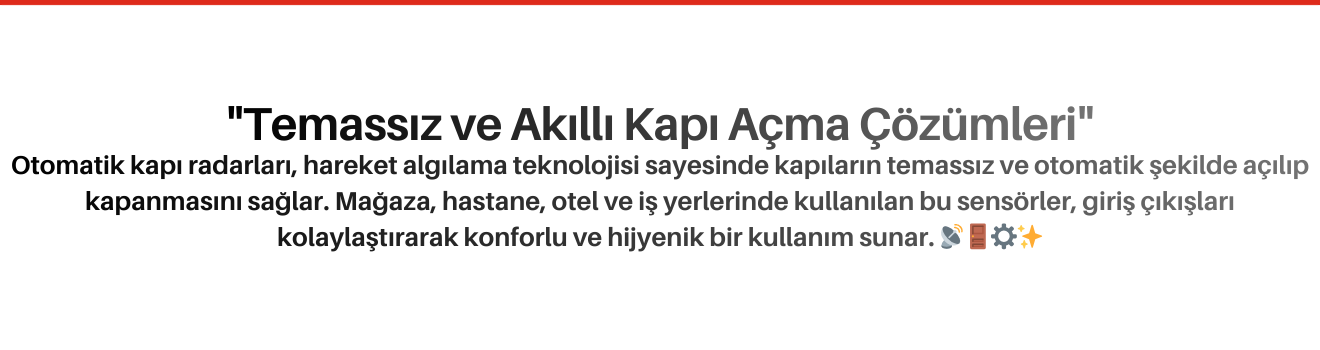 Otomatik Kapı Radarları