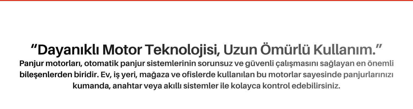 Standart Panjur Motorları Otomatik Panjur Motoru Sistemleri