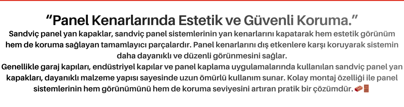 Sandviç Panel Yan Kapak