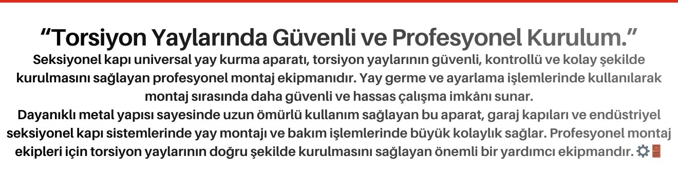 Seksiyonel Kapı Universal Yay Kurma Aparatı