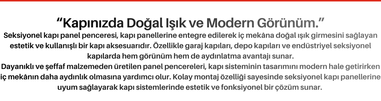 Seksiyonel Kapı Panel Penceresi