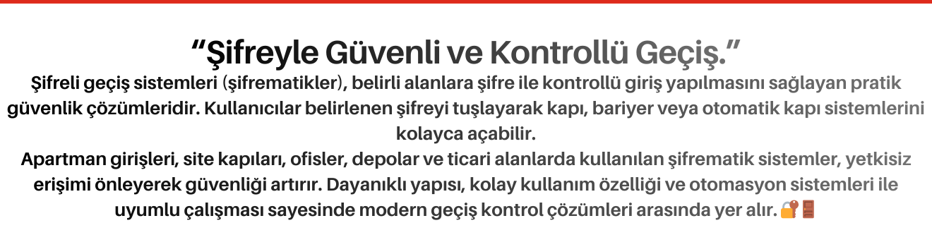 Şifreli Geçiş Sistemleri Şifrematikler