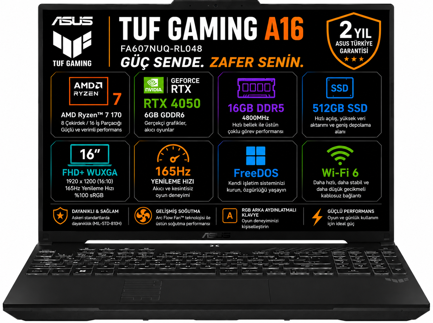 Asus TUF Gaming A16 FA607NUQ-RL048-Gaming AMD Ryzen 7 170 16GB 512GB SSD RTX 4050 6GB 16