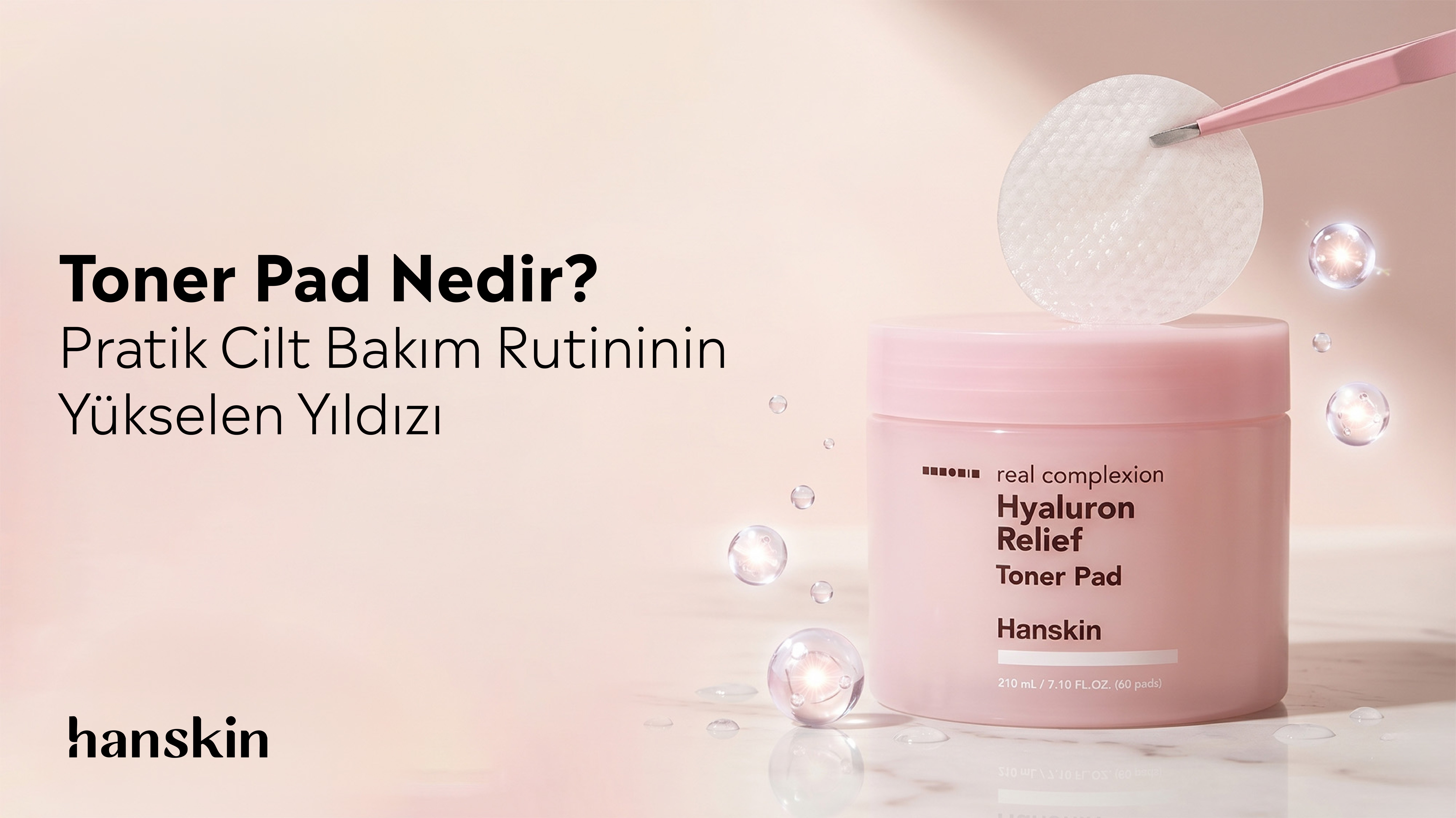 Hanskin Hyaluron Relief Toner Pad Nedir
