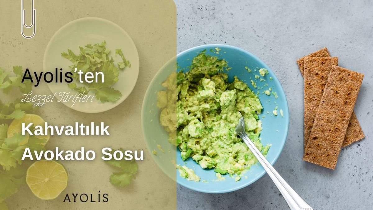 Zeytinyağı ve limonla hazırlanan kahvaltılık avokado sosu tarifi