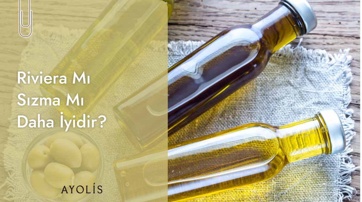 Masada yan yana duran riviera ve natürel sızma zeytinyağı şişeleriyle karşılaştırmalı sunum görseli
