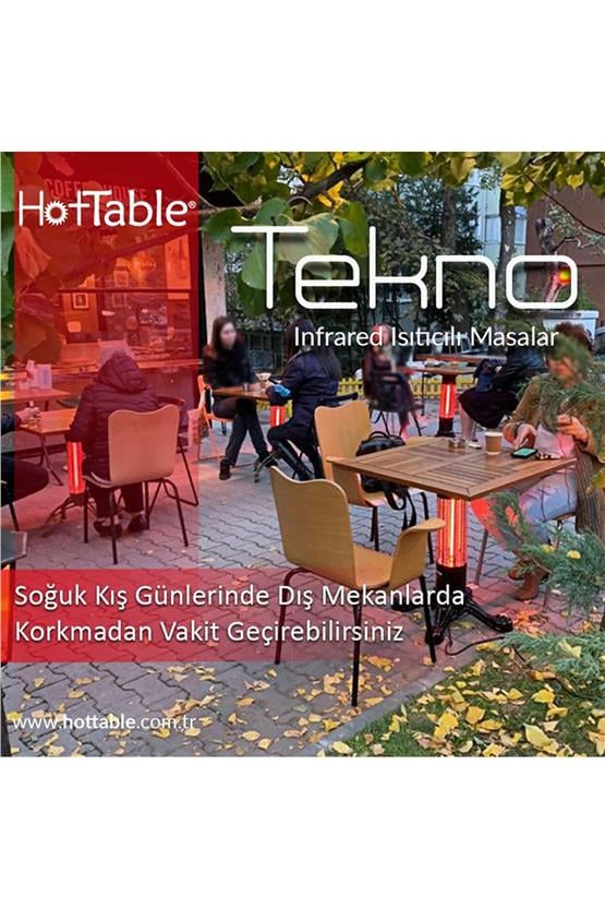 Hottable Isıtıcılı Masa Ayağı Tekno 1500 Watt 7000 Saat Lamba Ömrü