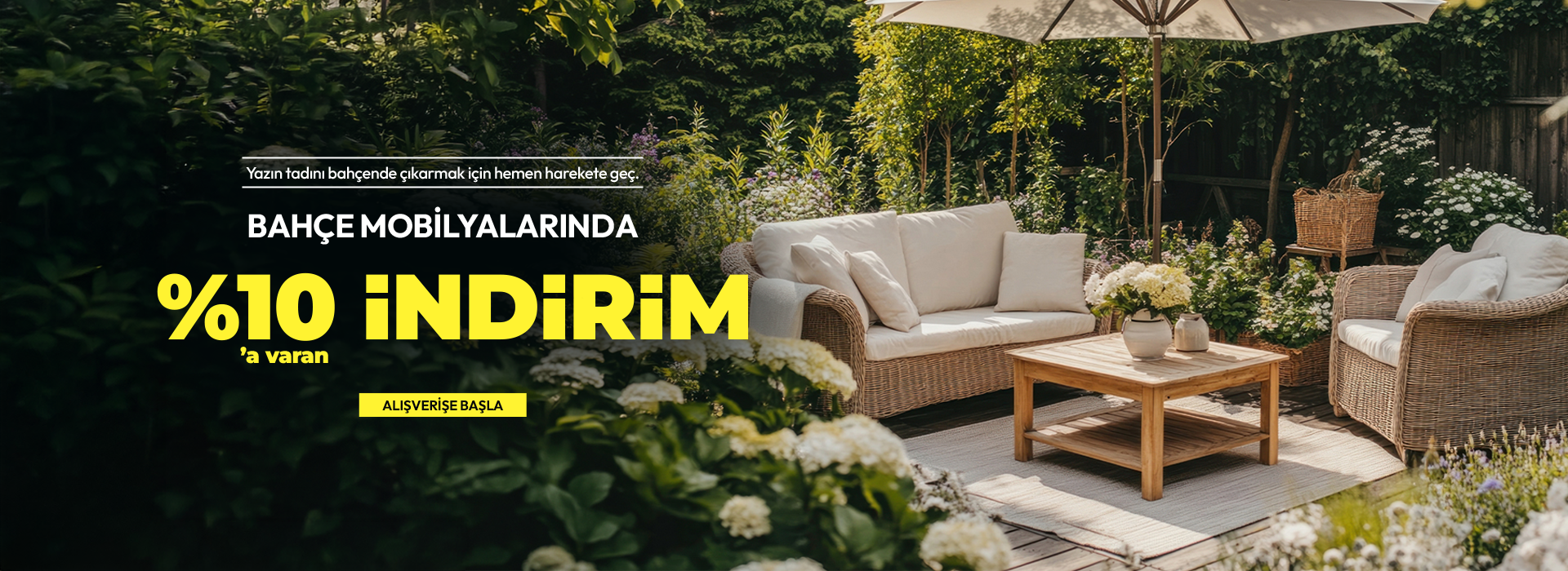 Bahçe Mobilya Kampanyası