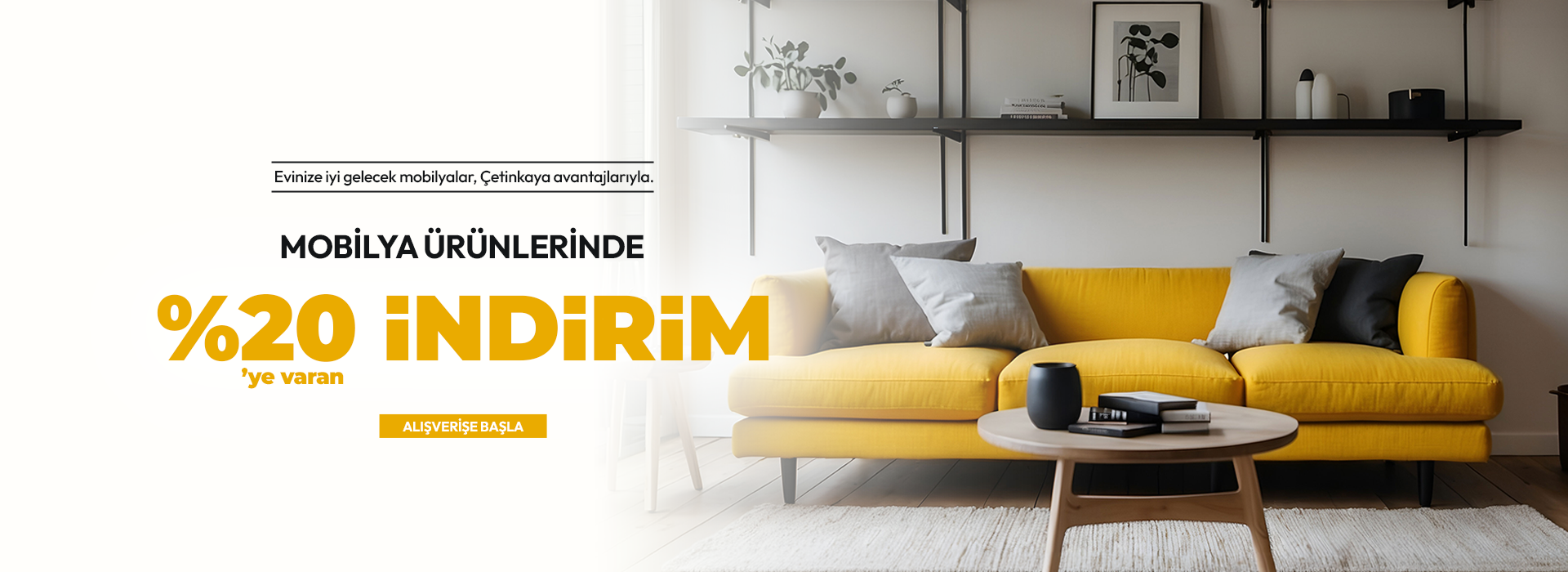 Mobilya Kampanyası