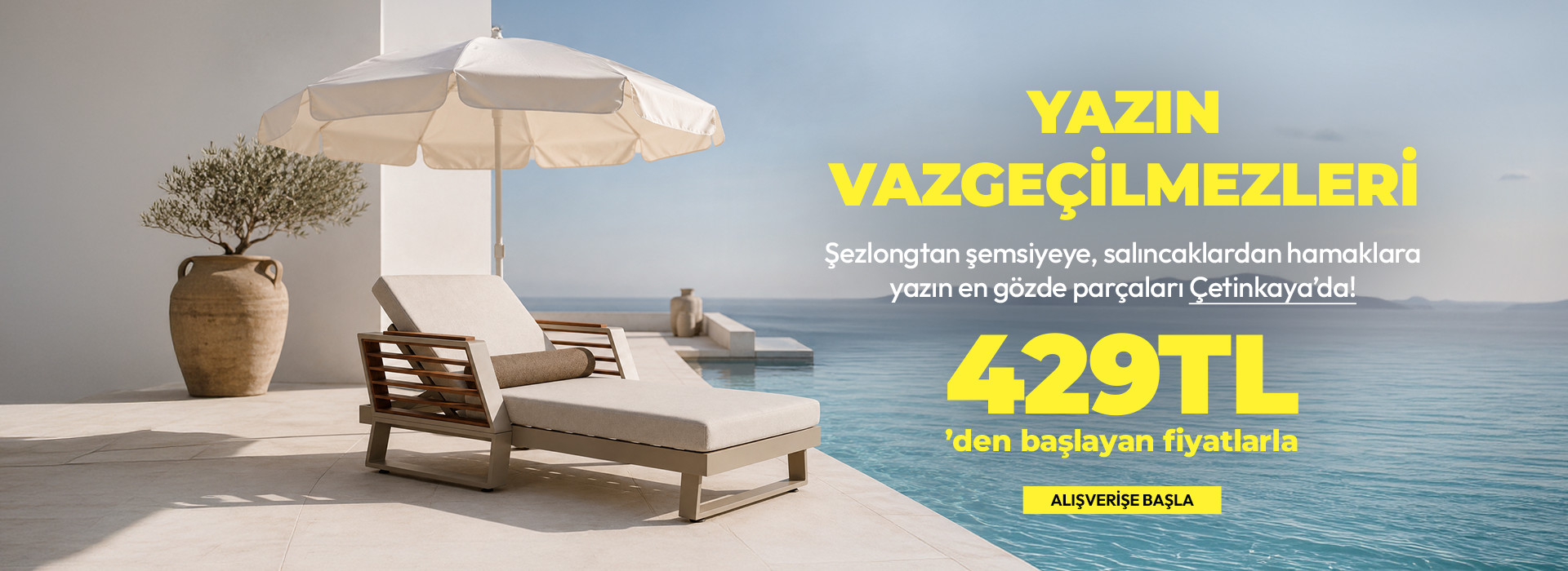 Yazlık Kampanyası