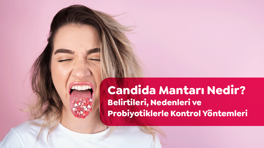 Candida için hangi probiyotik