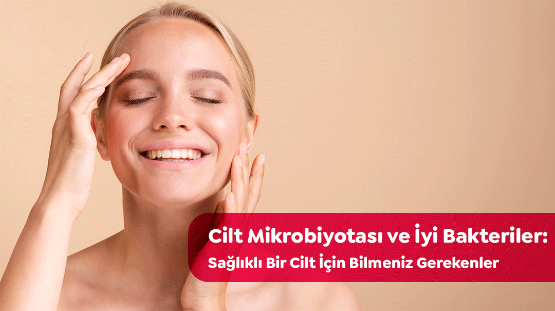 Cilt sağlığı için