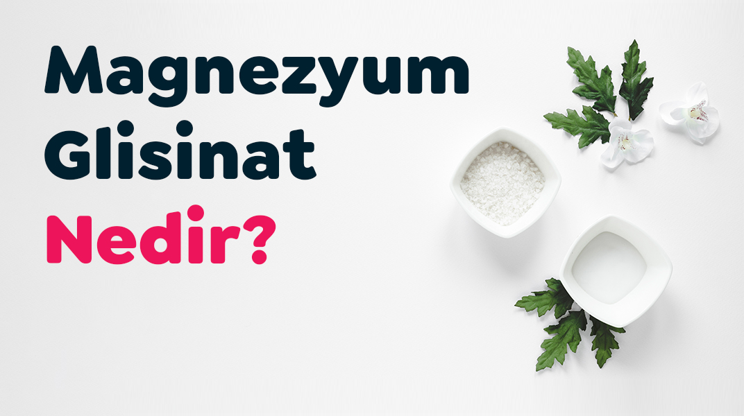 Magnezyum Glisinat | next-microbiome.com