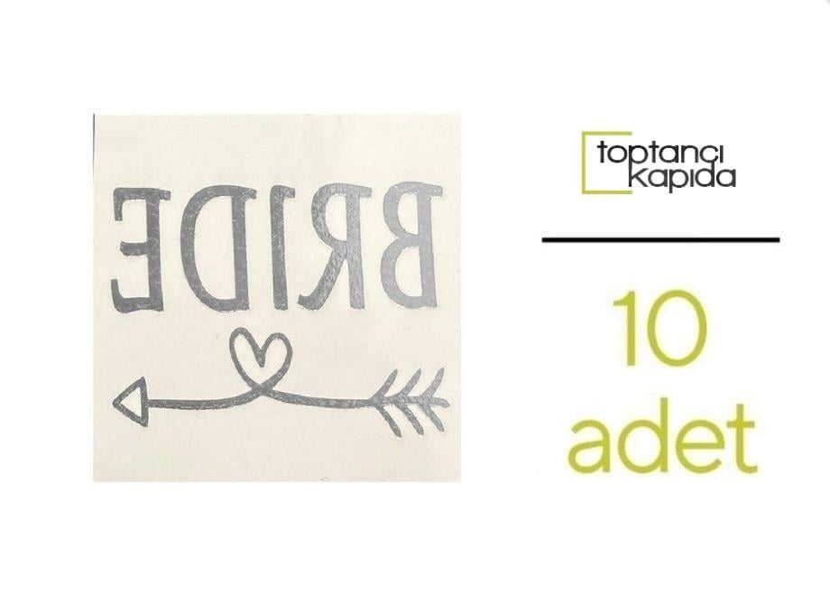 Bride Dövme Gümüş Renk 10 Adet