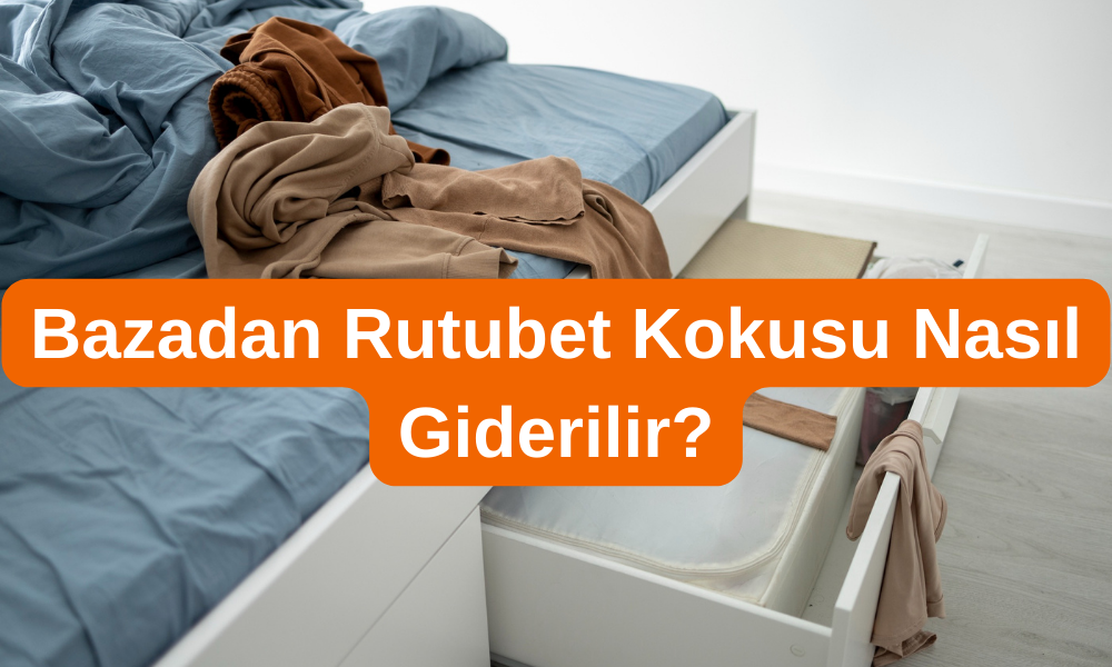 bazadan rutubet kokusu nasıl giderilir?, baza altı rutubet kokusu nasıl giderilir
