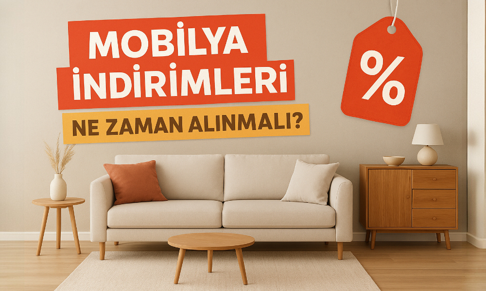 mobilyalar ne zaman indirime girer