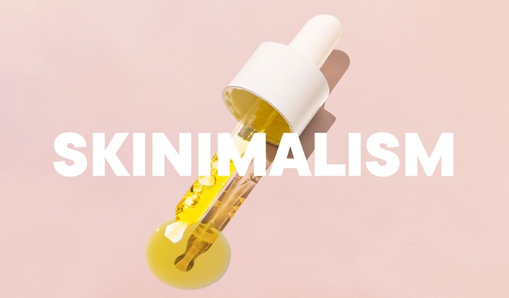 Beauty Trend of 2021 Skinimalism