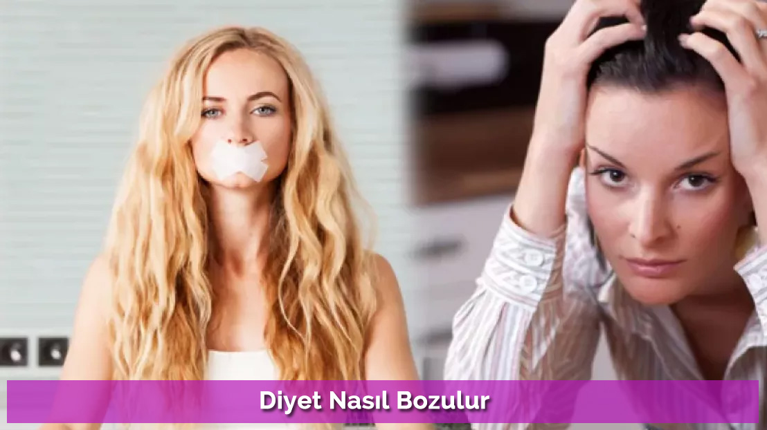 Diyet Nasıl Bozulur