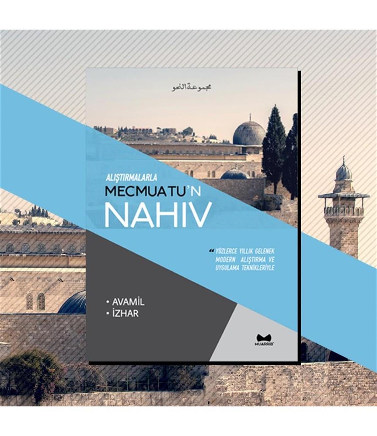 Alıştırmalarla Mecmuatun Nahiv Arapça Türkçe - Nahiv Alıştırmaları (Avamil ve İzhar Alıştırmaları)