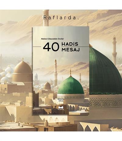 40 Hadis & 40 Mesaj