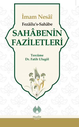 Sahâbenin Faziletleri