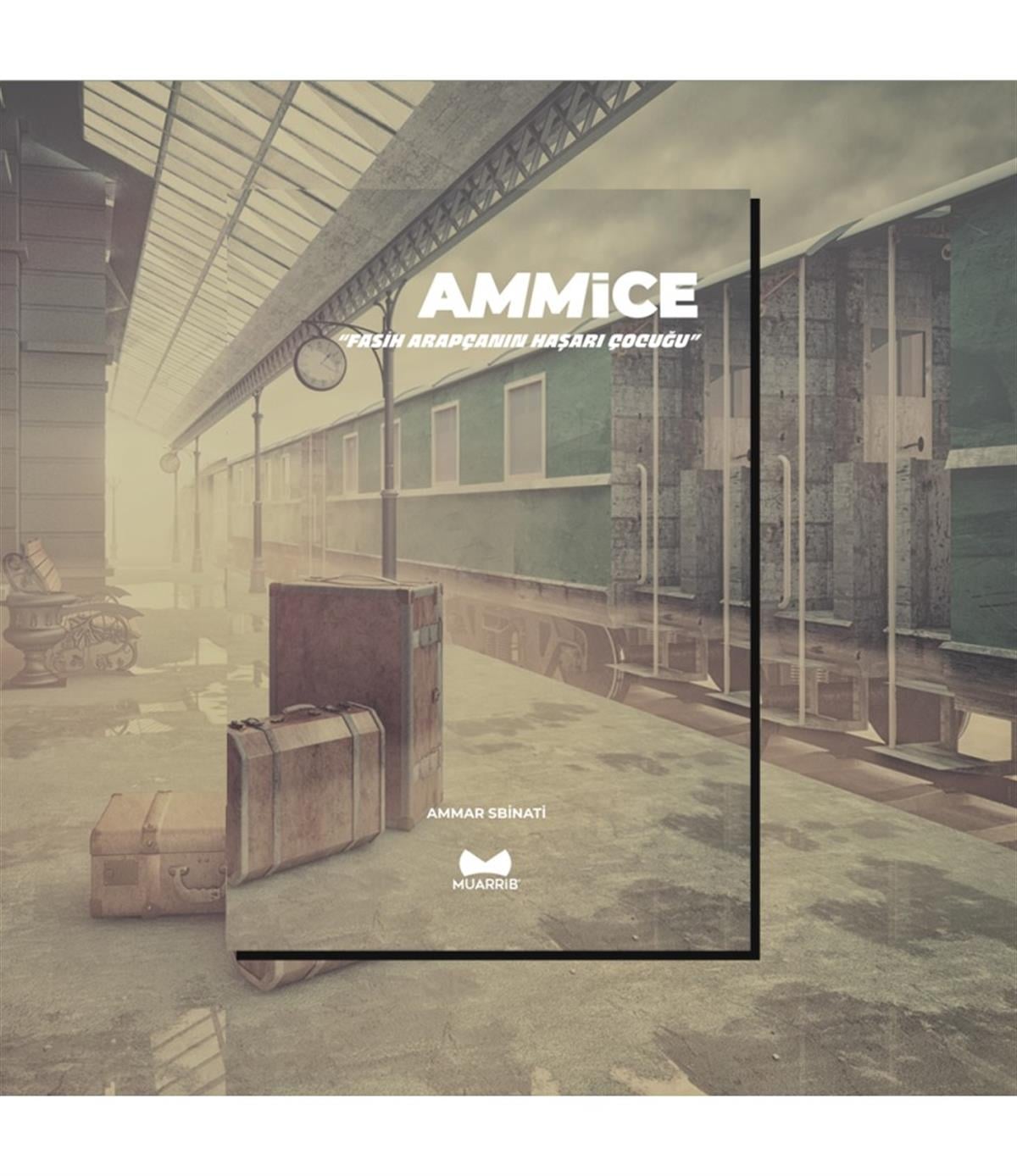 Ammice ''Fasih Arapçanın Haşarı Çocuğu''