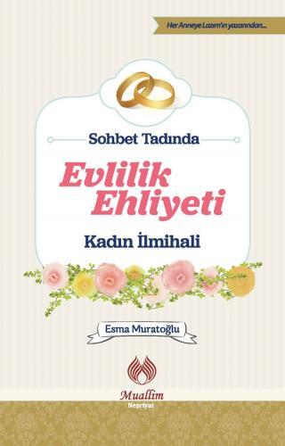 Sohbet Tadında Evlilik Ehliyeti
