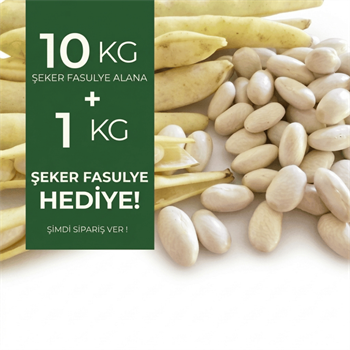 Şeker Fasulye 10 kg Alana 1 kg HediyeMeyve Sebze
