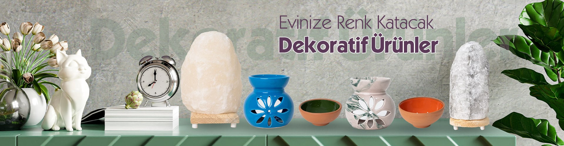 Dekoratif Ürünler