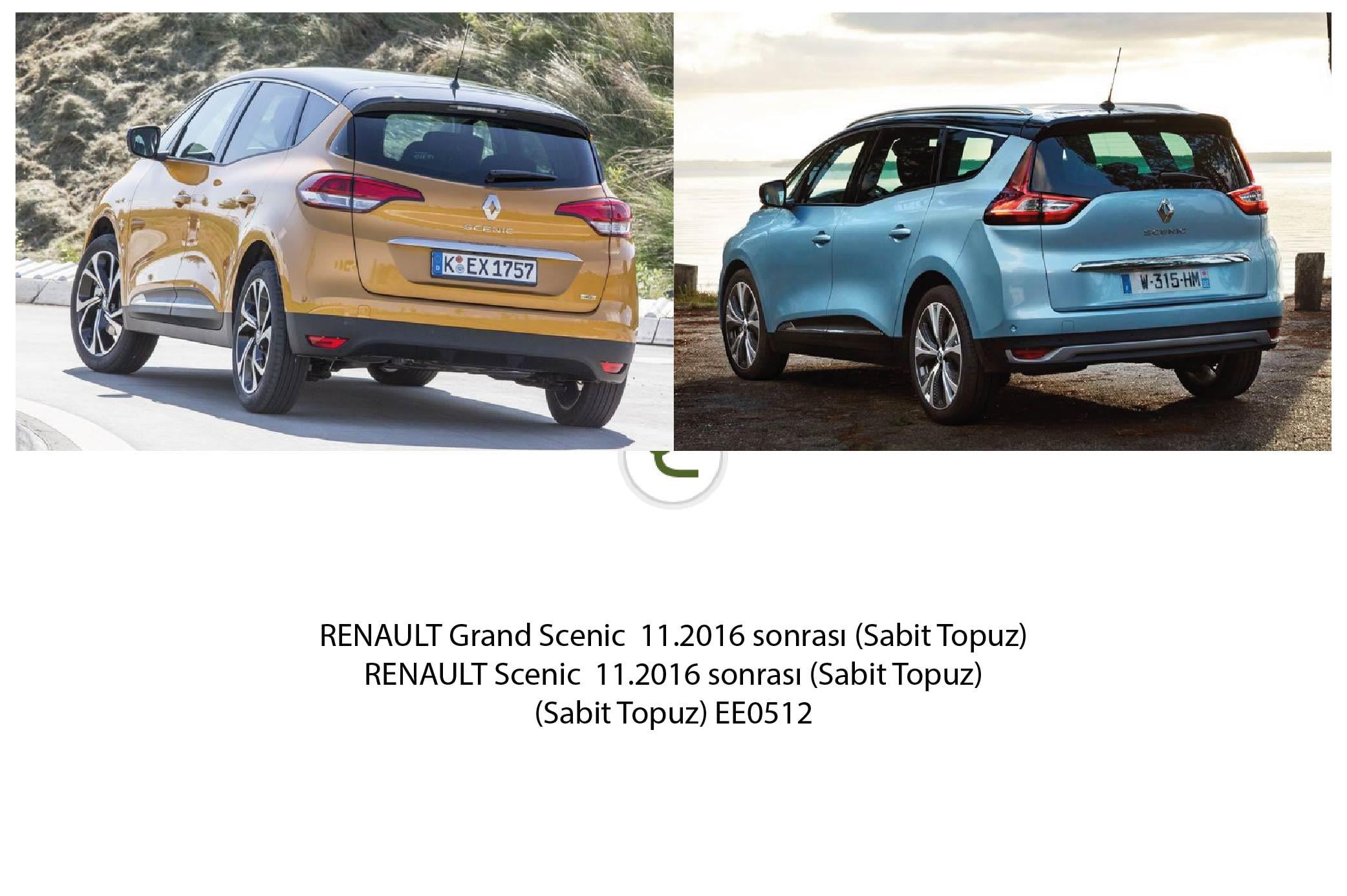 RENAULT Scenic  11.2016 sonrası (Sabit Topuz)