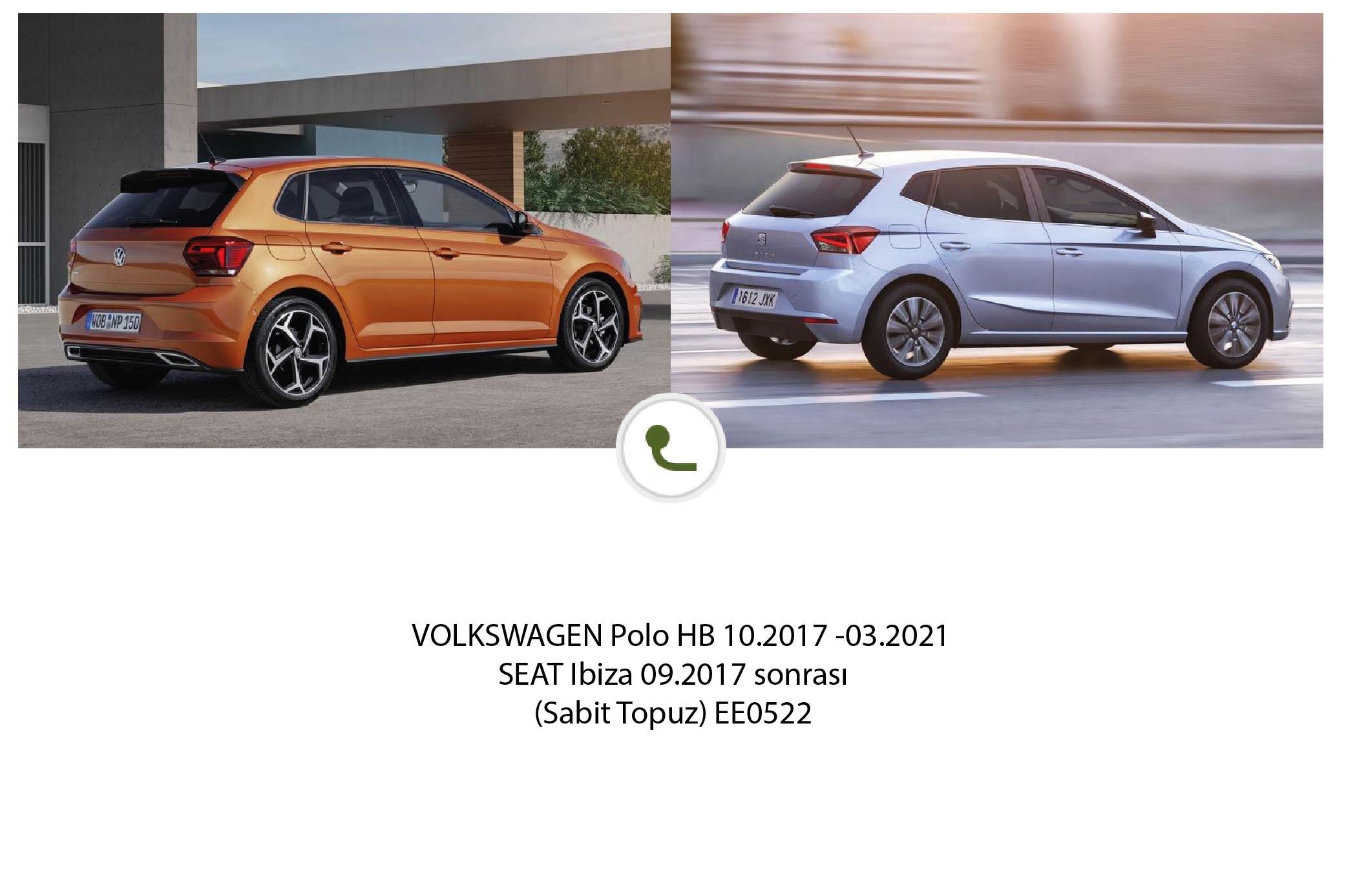 VOLKSWAGEN Polo HB/3 Kapı 10.2017 -03.2021 /SEAT Ibiza 09.2017 sonrası (Sabit Topuz)