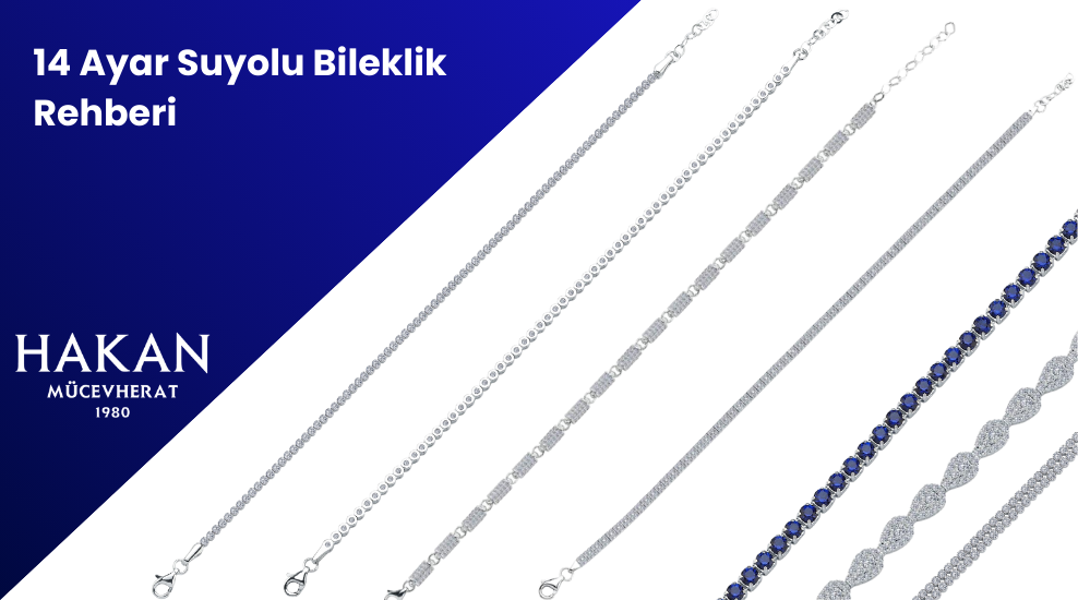 14 Ayar Suyolu Bileklik Modelleri ve Fiyatları | Hakan Mücevherat