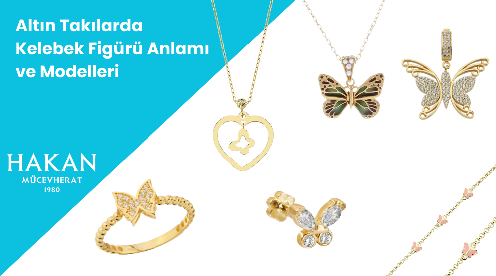 Altın Takılarda Kelebek Figürü Anlamı ve Modelleri