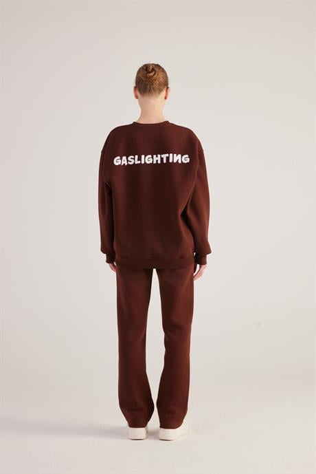 Gaslighting Sweatshirt Kahve