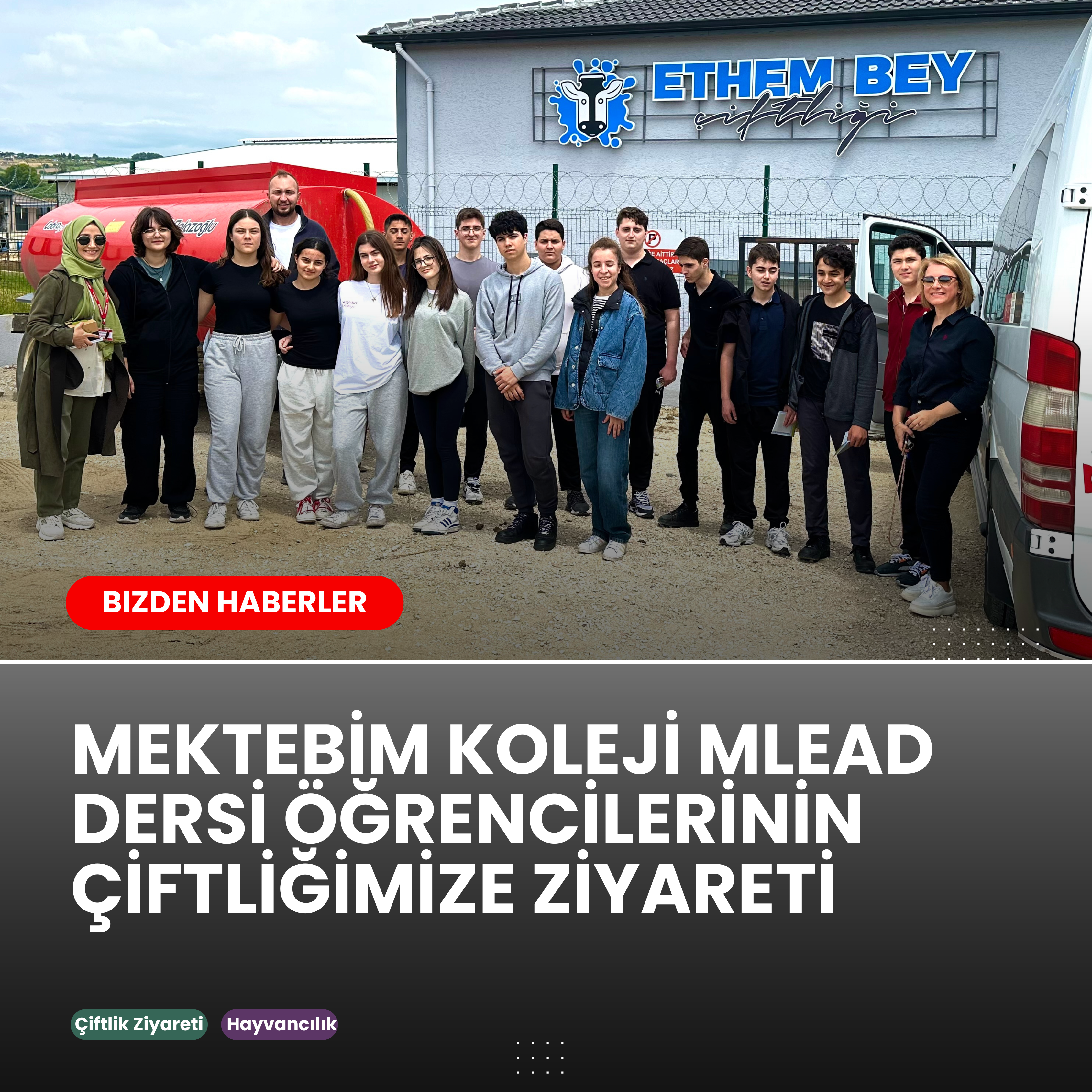 MEKTEBİM KOLEJİ MLEAD DERSİ ÖĞRENCİLERİNİN ÇİFTLİĞİMİZE ZİYARETİ