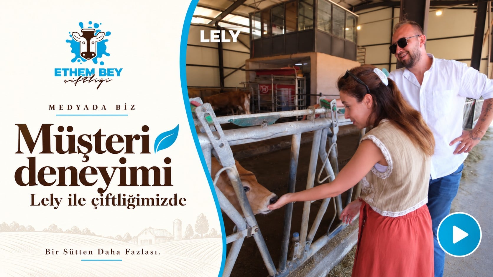 LELY — Müşteri deneyimi | Ethem Bey Çiftliği