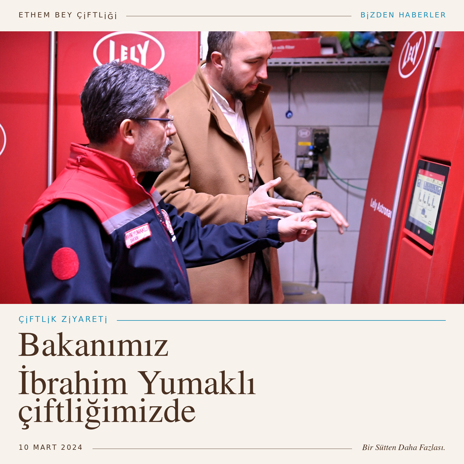 Çiftliğimizin robotik sağım sistemi hakkında İbrahim Yumaklı’ya bilgi verilirken
