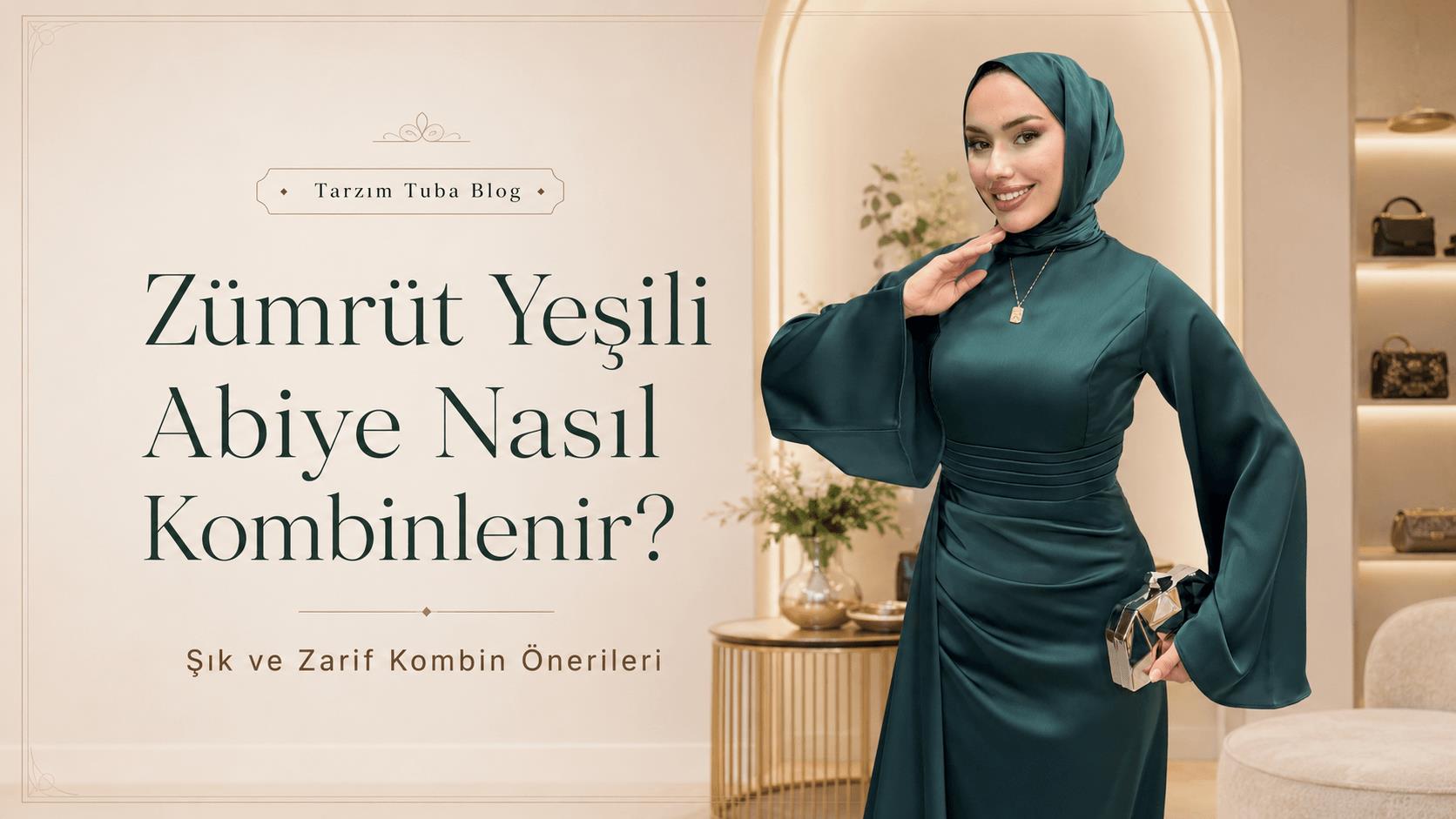 Zümrüt Yeşili Abiye Nasıl Kombinlenir