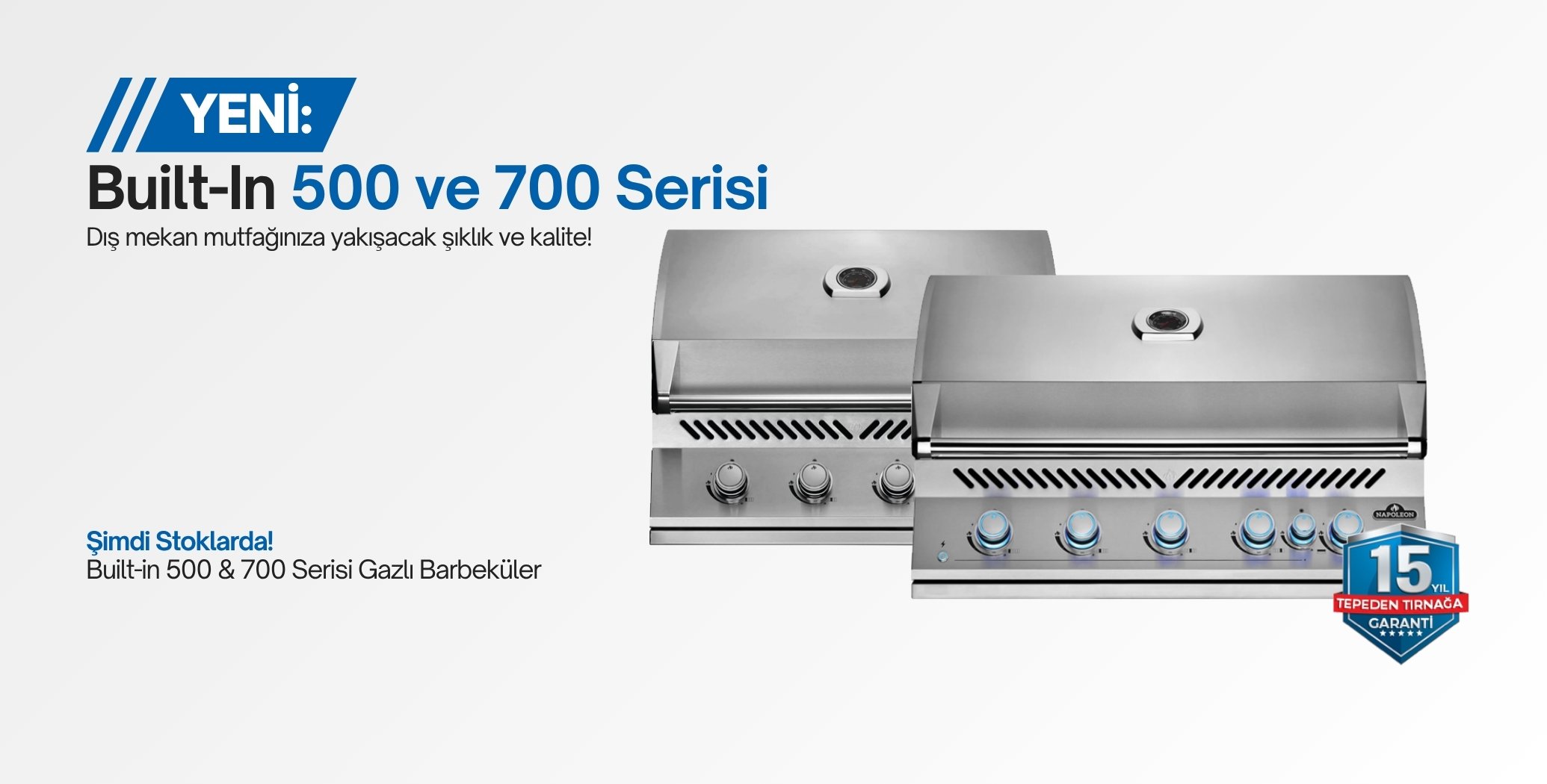 Napoleon Built-In 500 ve 700 Serisi Gazlı Mangallar