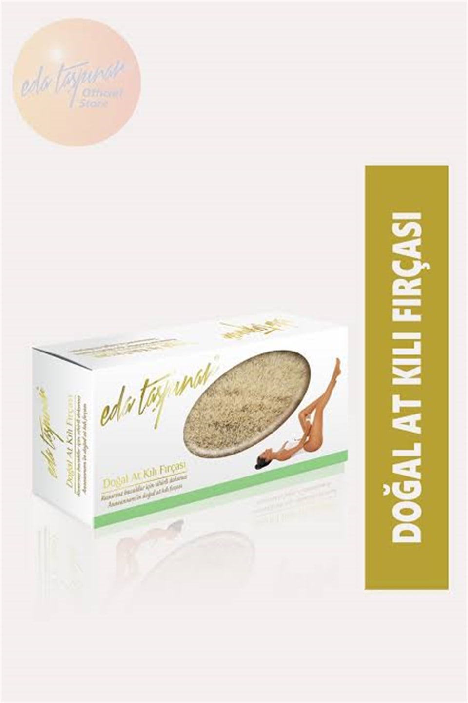 EDA TAŞPINAR DOĞAL AT KILI FIRÇASI