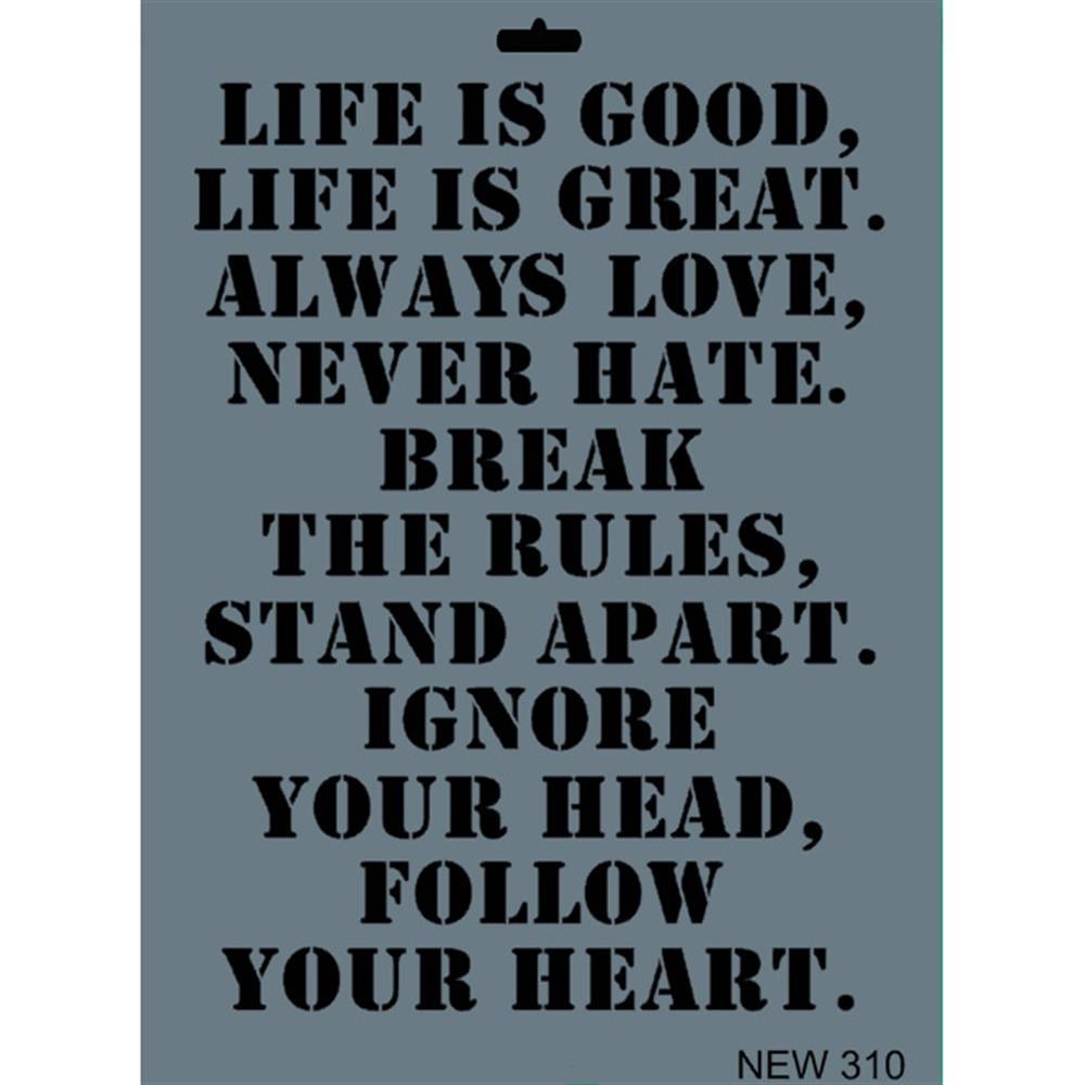''Life is Good'' Yazılı Stencil Şablon 25X35 cm - Rich New 310