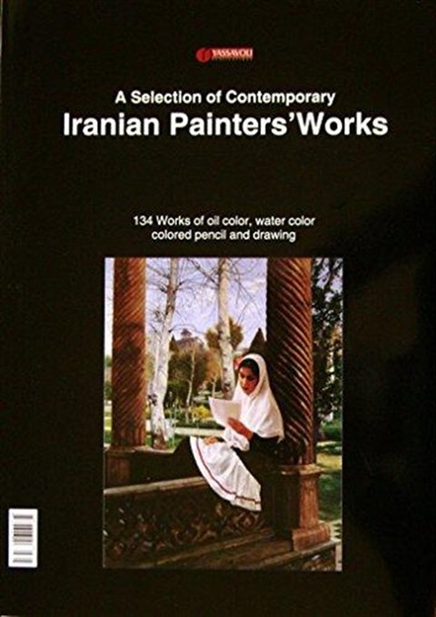 A Selectıon Of Contemporary Iranıan Paınters' Works