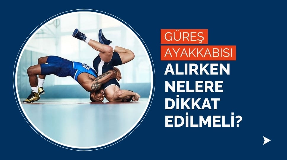 Güreş Ayakkabısı Alırken Nelere Dikkat Edilmeli?