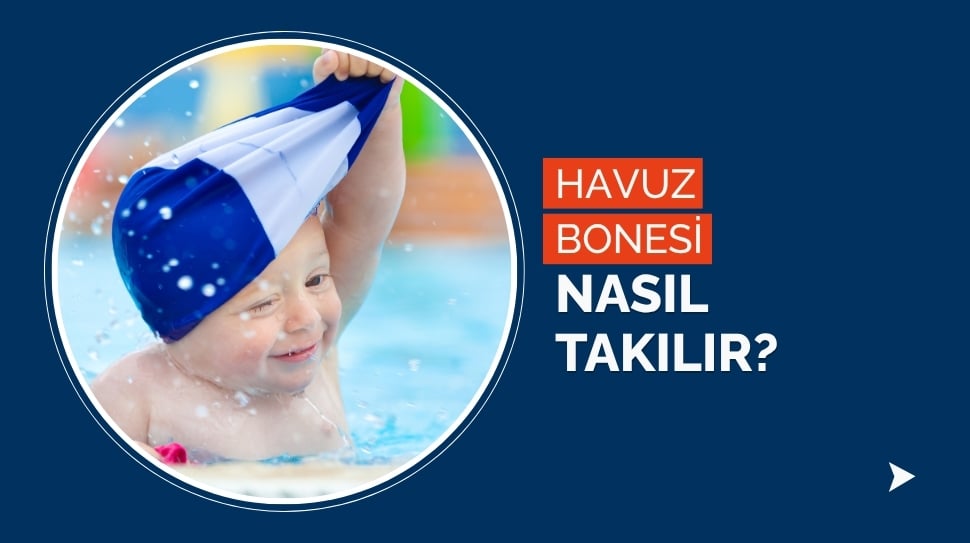 Havuz Bonesi Nasıl Takılır?