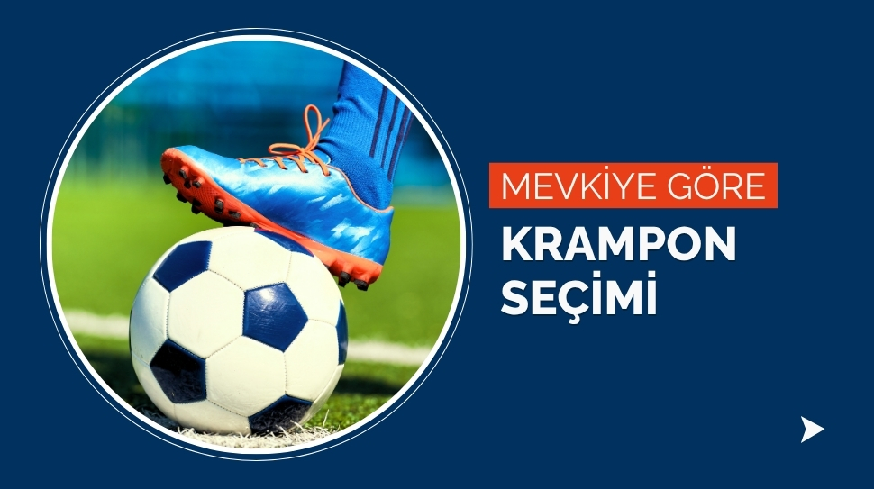 Mevkiye Göre Krampon Seçimi