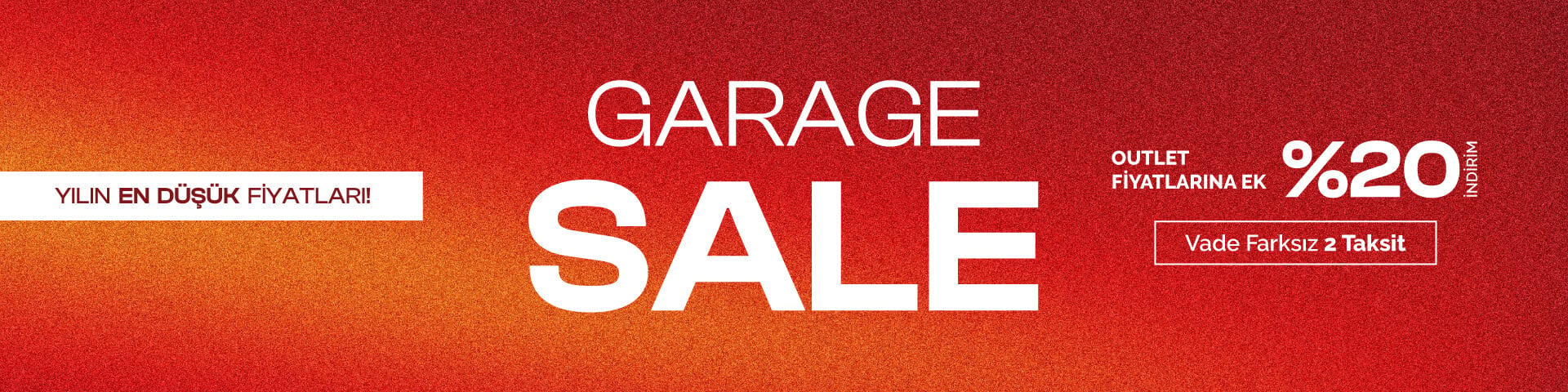 Garage Sale Kampanyası