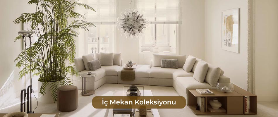 İç Mekan Koleksiyonu