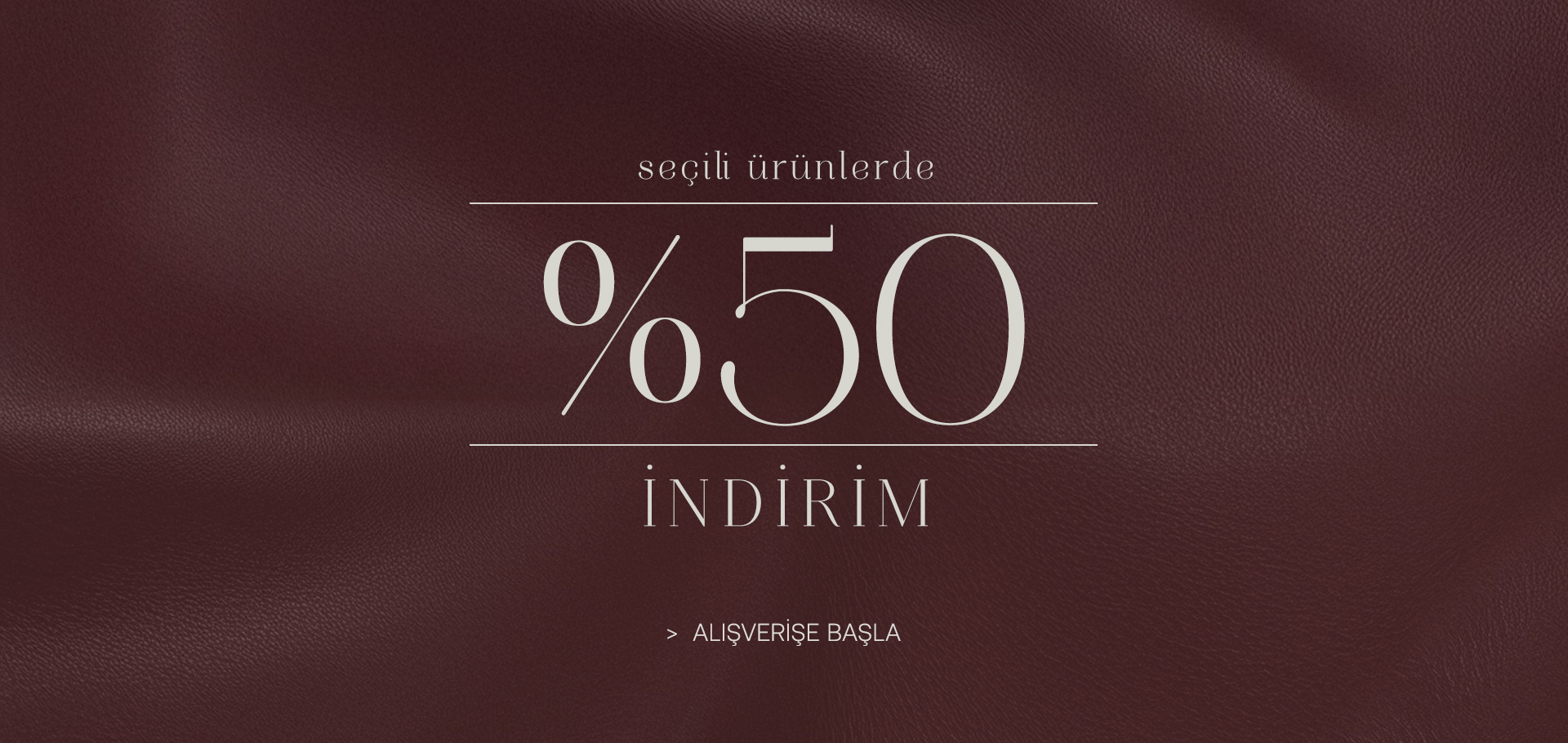 Seçili Ürünlerde %50 İndirim