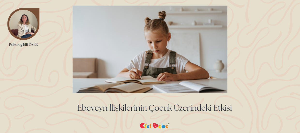 Ebeveyn İlişkilerinin Çocuk Üzerindeki Etkisi