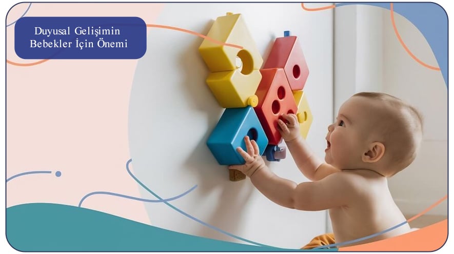 duyusal-gelisimin-bebekler-icin-onemi